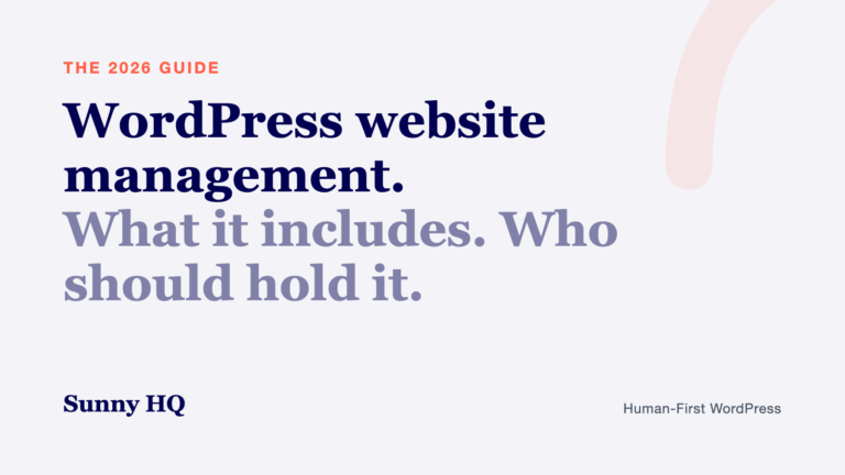 WordPress Website Management: What It Actually Includes in 2026