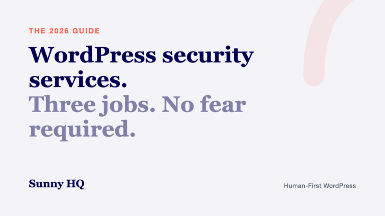 WordPress Security Services: What They Actually Include in 2026